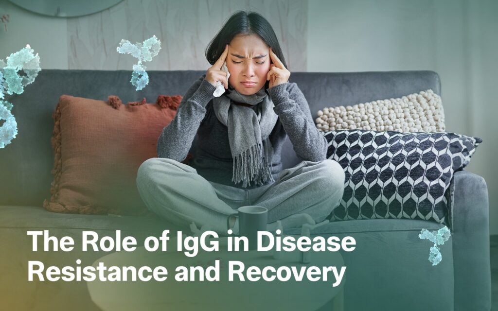 The Role of IgG in Disease Resistance and Recovery